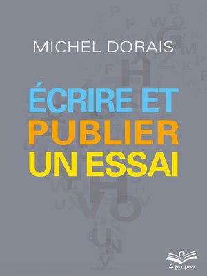 cover image of Écrire et publier un essai